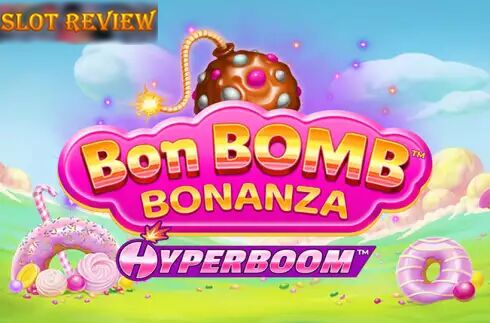 Bon Bomb Bonanza Hyperboom slot